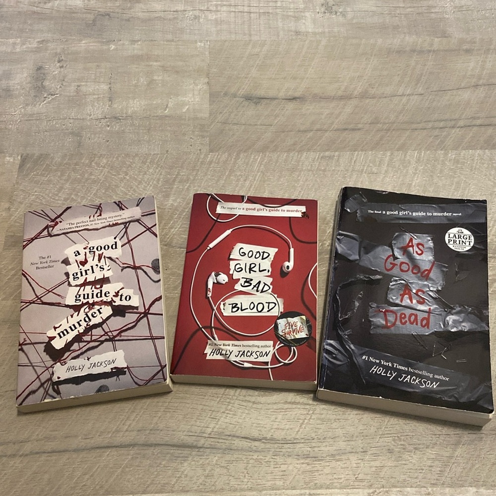 Books: A Good Girl’s Guide to Murder Part, 1, 2, & 3